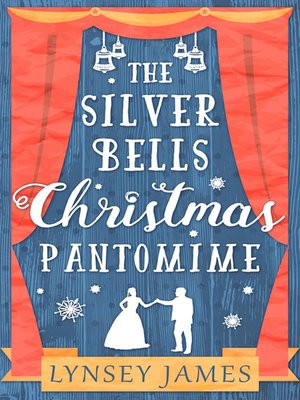 cover image of The Silver Bells Christmas Pantomime